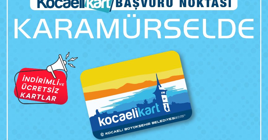 Karamürsel’e geçici seyahat kart ofisi açılıyor