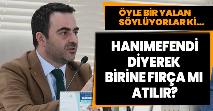 BAŞKAN ÖZLÜ “ÖYLE BİR YALAN SÖYLÜYORLAR Kİ…”