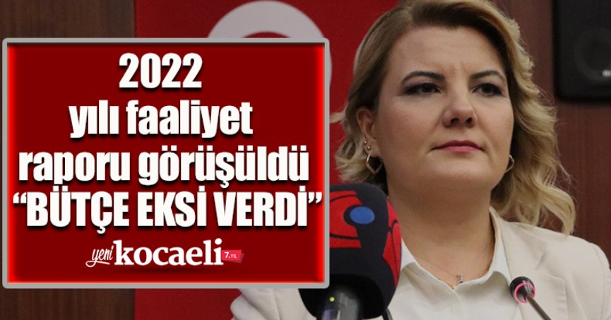  “BÜTÇE EKSİ VERDİ”