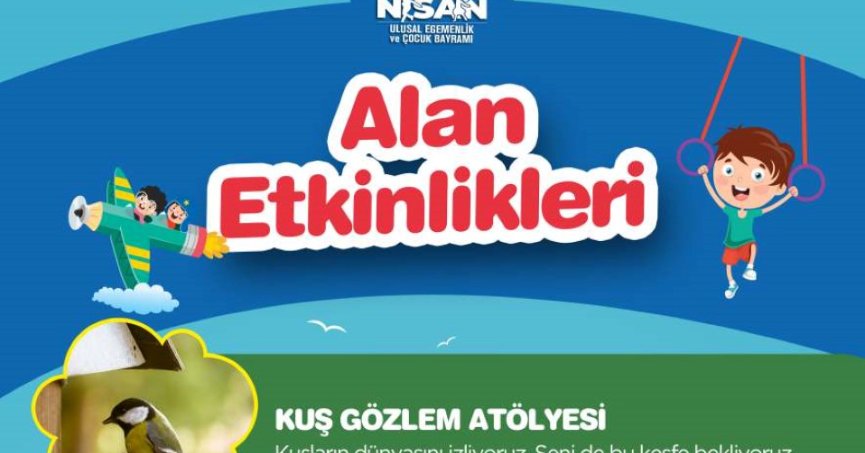 Çocuklar, bugün sizin gününüz;  Bi dünya eğlence Ormanya’da