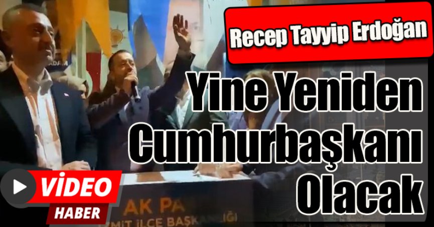 Recep Tayyip Erdoğan Yine Yeniden Cumhurbaşkanı Olacak.