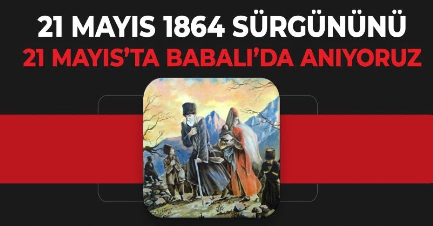 21 Mayıs 1864 Çerkes Sürgünü 158. yılında anılacak