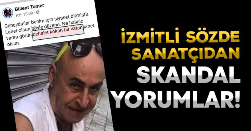İZMİTLİ SÖZDE SANATÇIDAN SKANDAL YORUMLAR!