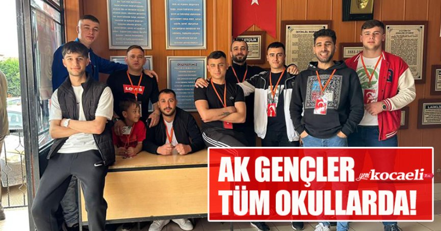 AK GENÇLER TÜM OKULLARDA!