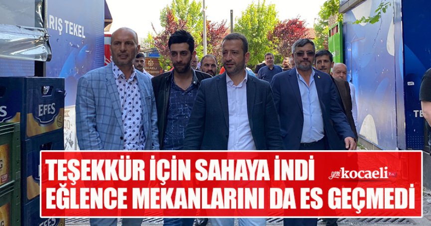 TEŞEKKÜR İÇİN SAHAYA İNDİ EĞLENCE MEKANLARINI DA ES GEÇMEDİ 