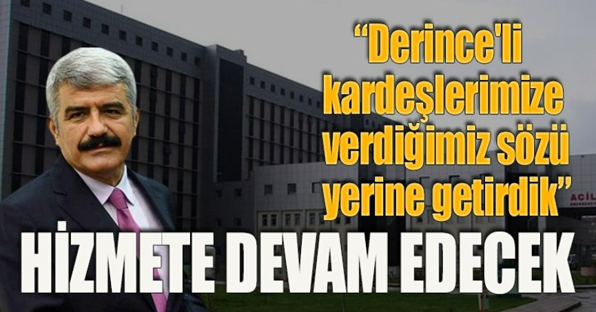 DERİNCELİLERE MÜJDE 