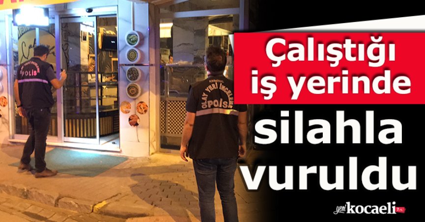 Çalıştığı iş yerinde silahla vuruldu