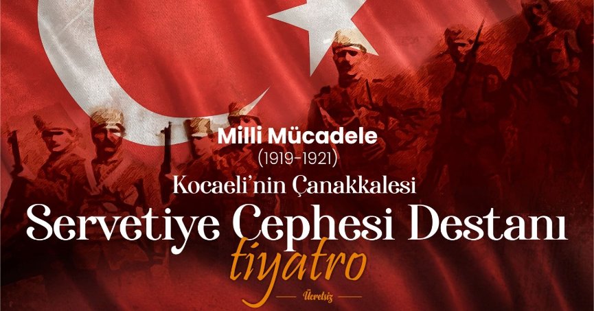 SERVETİYE CEPHESİ GÖLCÜK'TE TİYATRO SAHNESİNE TAŞINACAK