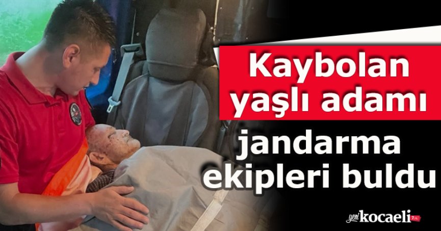 Kaybolan yaşlı adamı jandarma ekipleri buldu