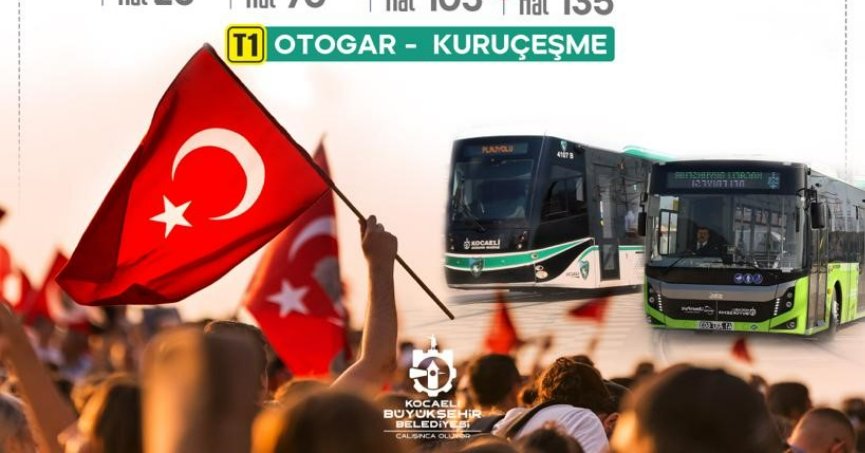 Demokrasi ve milli birlik gününde ücretsiz ulaşım hizmeti