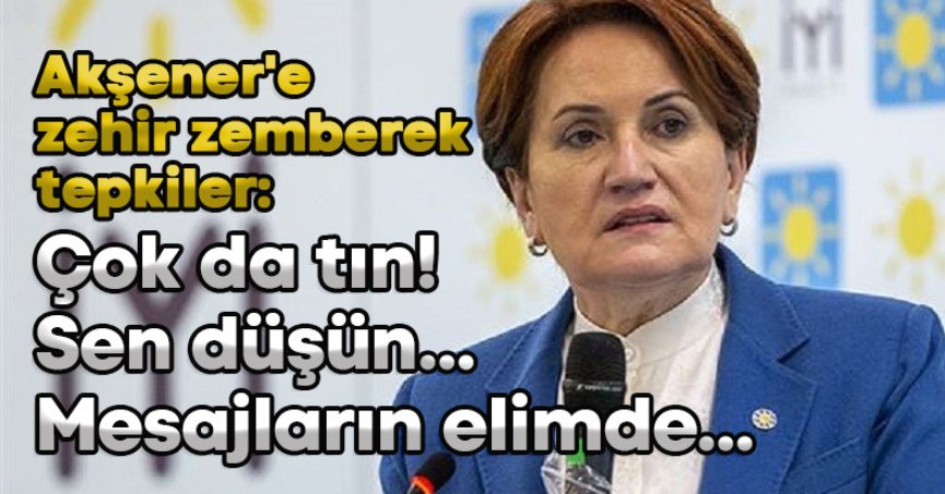 Çok da tın! Sen düşün...Mesajların elimde...