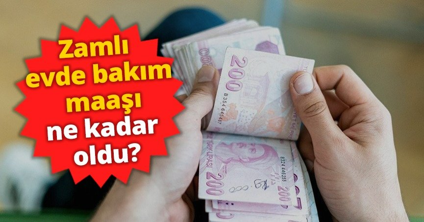 Ağustos ayı evde bakım maaşı yattı mı, ne zaman yatacak? Zamlı evde bakım maaşı ne kadar oldu?