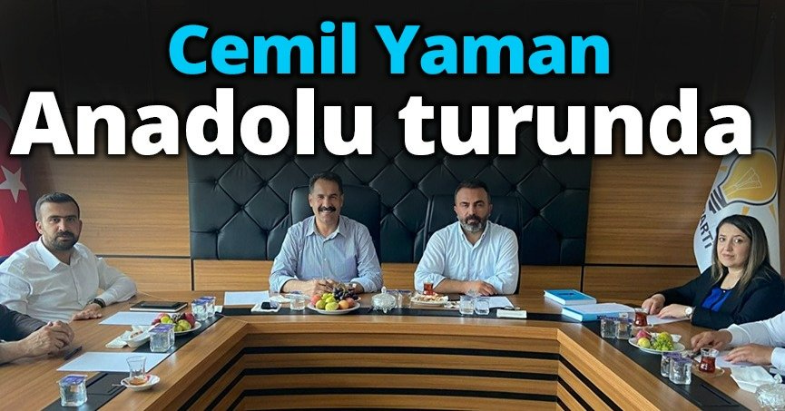 Cemil Yaman Anadolu turunda!