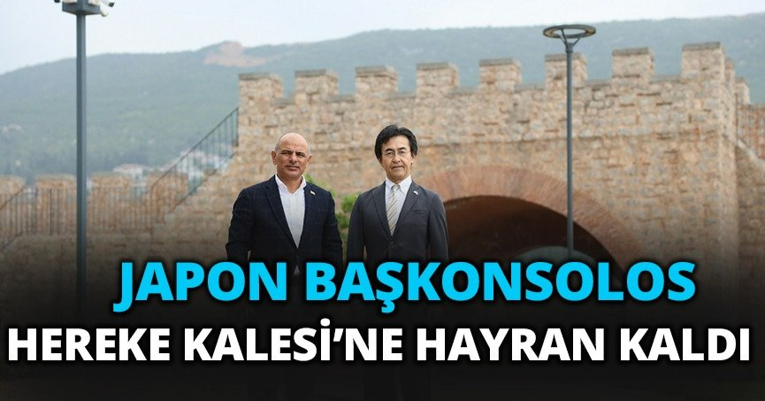 JAPON BAŞKONSOLOS HEREKE KALESİ’NE HAYRAN KALDI;  “Hereke Kalesi mutlaka görülmeli”