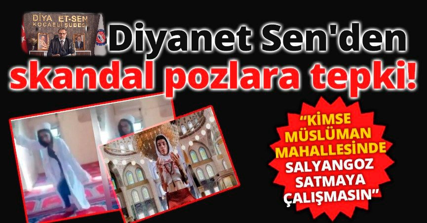 Diyanet Sen'den skandal pozlara tepki!