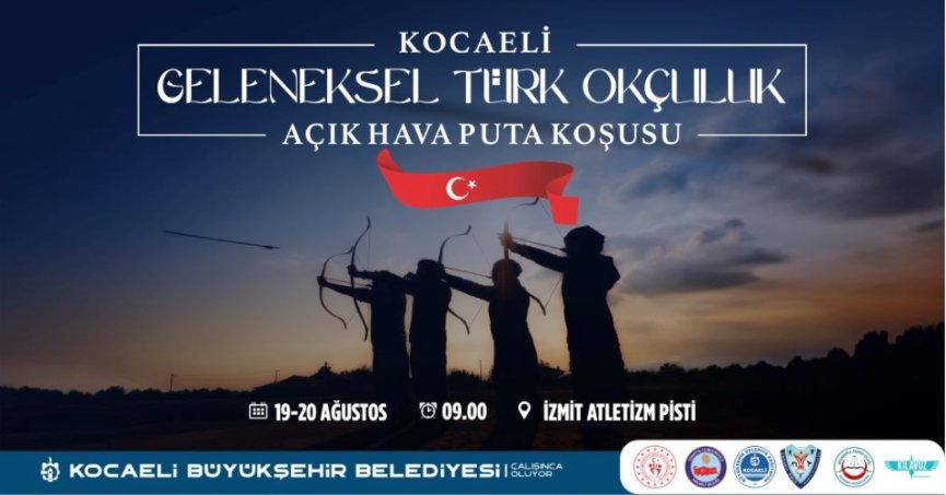 Kocaeli Geleneksel Türk Okçuluğu Açık Hava Puta Koşusu başlıyor