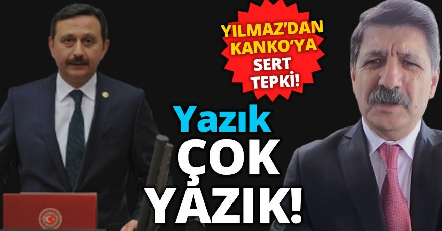YILMAZ'DAN KANKO'YA SERT TEPKİ!