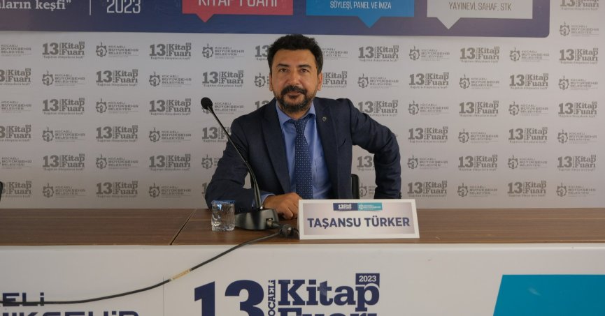 Türker: Bugünün dünyasını anlamak tarihi iyi bilmekten geçer