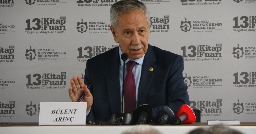 Bülent Arınç: 