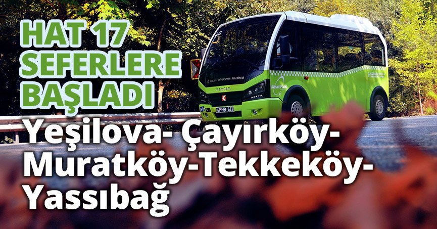 HAT 17 SEFERLERE BAŞLADI