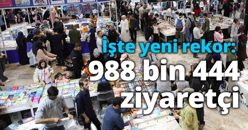 İşte yeni rekor: 988 bin 444 ziyaretçi   