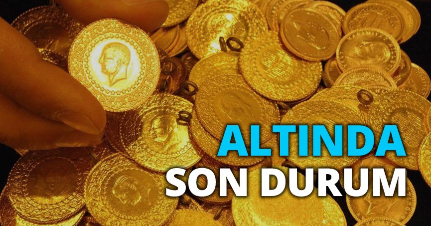 ALTINDA SON DURUM!