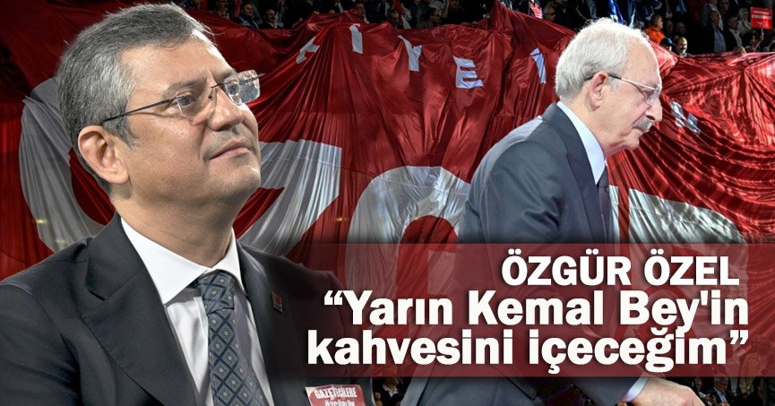 Yarın Kemal Bey'in kahvesini içeceğim