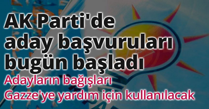 Adayların bağışları Gazze'ye yardım için kullanılacak