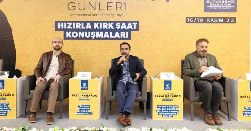 “Karakoç, hızır metaforuyla Anadolu’daki  birikimi modernize etmiştir”