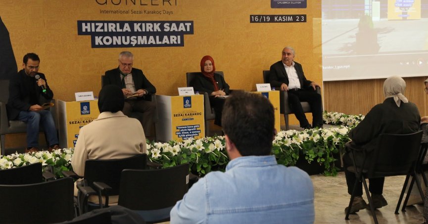 “Sezai Karakoç, İslam medeniyetinin öz evladıdır”