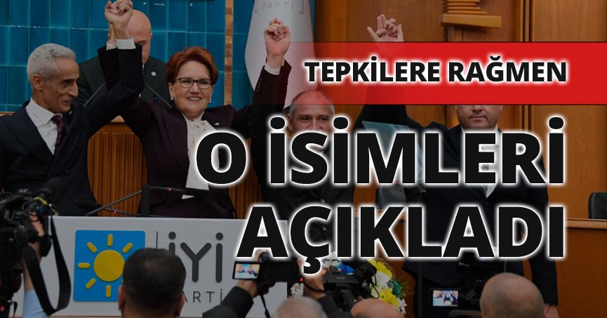 Meral Akşener, Körfez ve Dilovası adaylarını açıkladı!