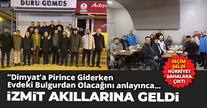 SEÇİM GELDİ HÜRRİYET SAHALARA ÇIKTI