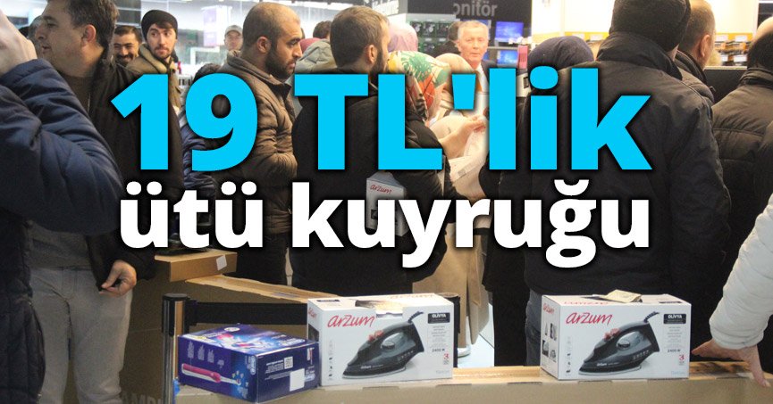 19 TL'lik ütü kuyruğu