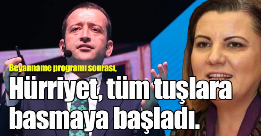 Tutuş'un beyanname programı sonrası, Hürriyet tüm tuşlara basmaya başladı.