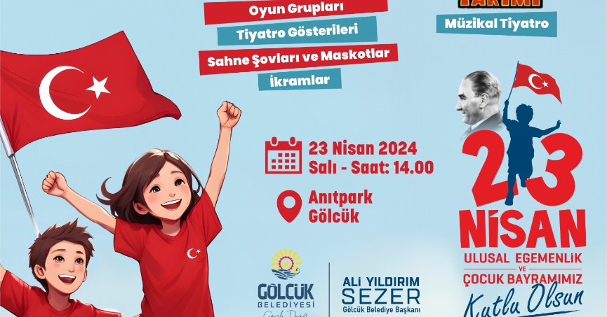 HAYDİ ÇOCUKLAR GÖLCÜK ANITPARK’TA 23 NİSAN COŞKUSUNA