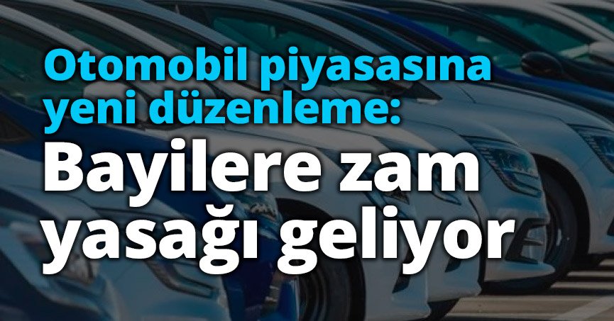 Bayilere zam yasağı geliyor