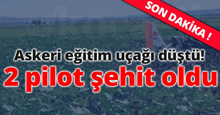 MSB acı haberi duyurdu: 2 pilot şehit oldu