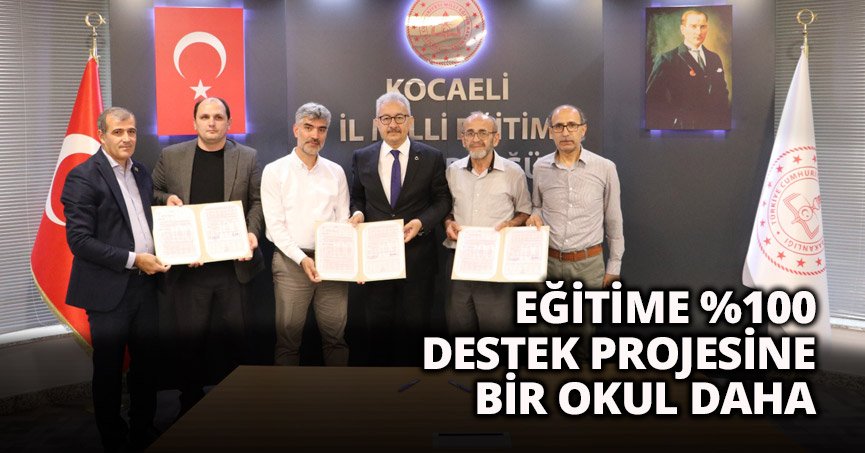 EĞİTİME %100 DESTEK PROJESİNE BİR OKUL DAHA