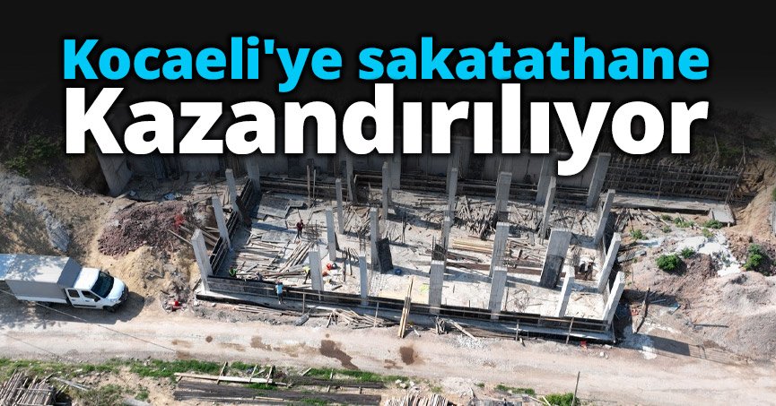 Kocaeli'ye sakatathane kazandırılıyor
