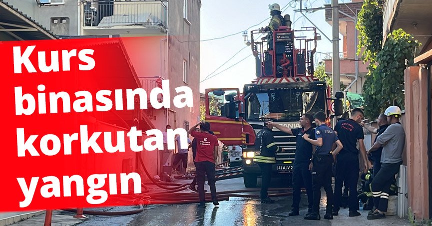 Kurs binasında korkutan yangın