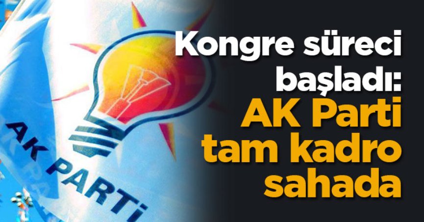 AK Parti tam kadro sahada