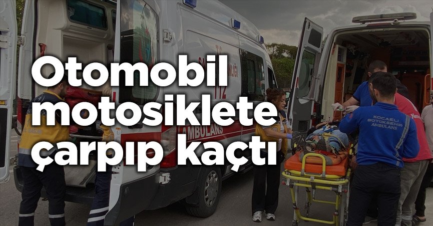 Otomobil motosiklete çarpıp kaçtı