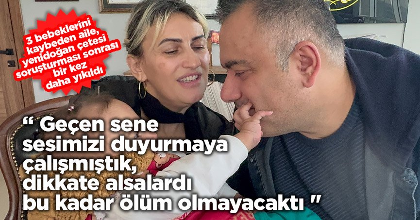 Yenidoğan çetesi soruşturması sonrası bir kez daha yıkıldı