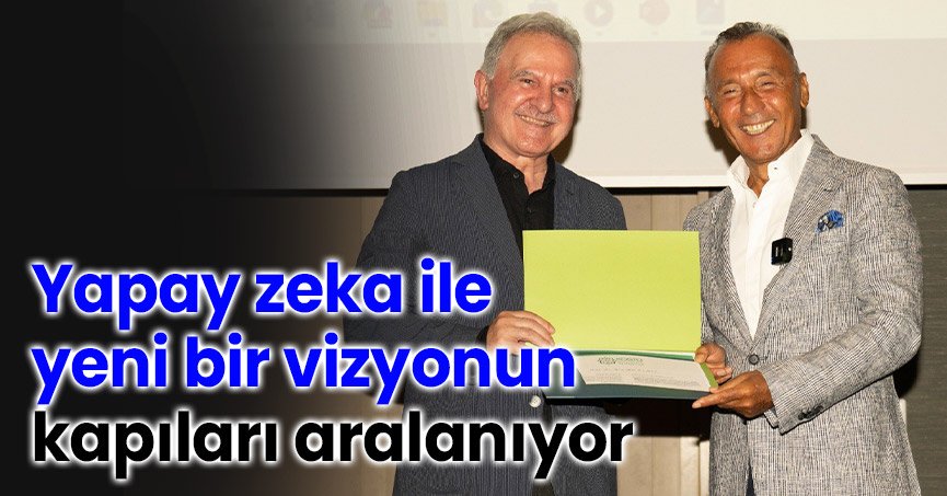Yapay zeka ile yeni bir vizyonun kapıları aralanıyor