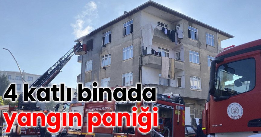 4 katlı binada yangın paniği