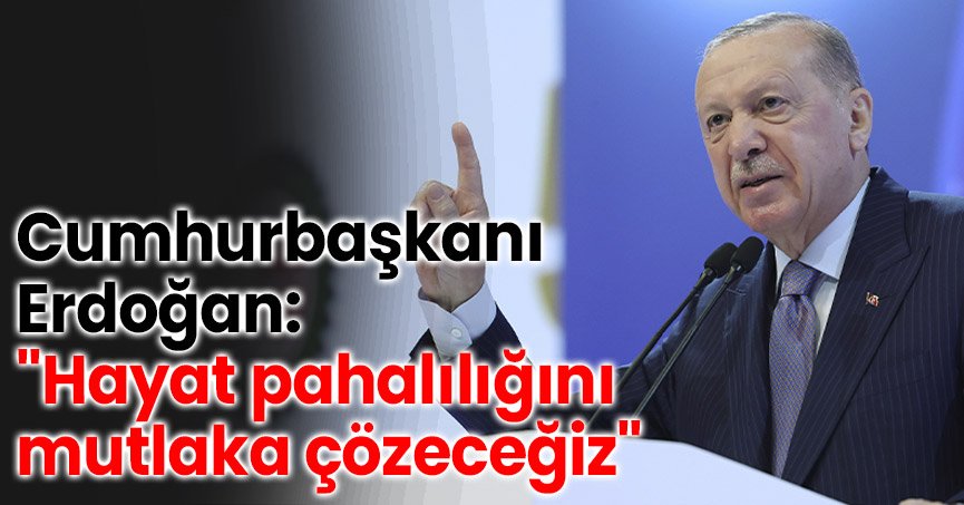 Cumhurbaşkanı Erdoğan: 