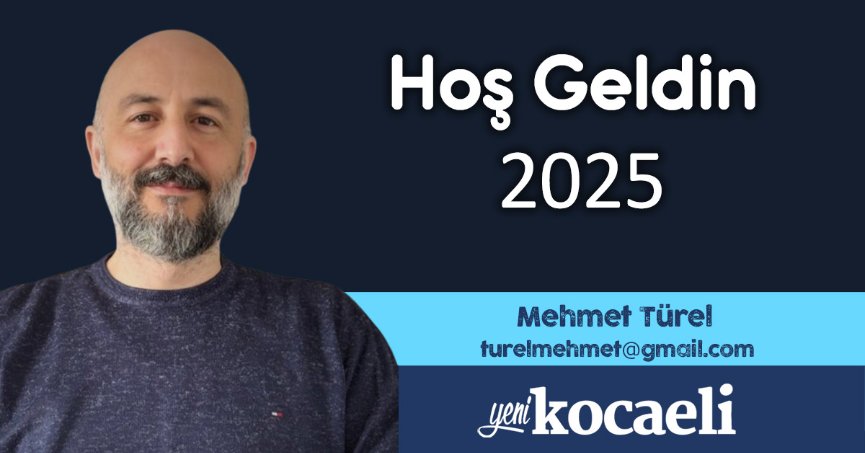 Hoş Geldin 2025