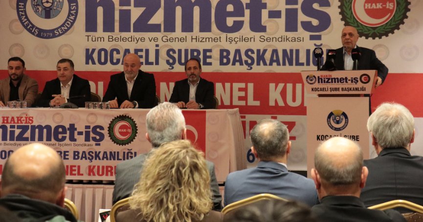 HAK-İŞ Genel Başkanı Arslan Kocaeli'de seslendi: 