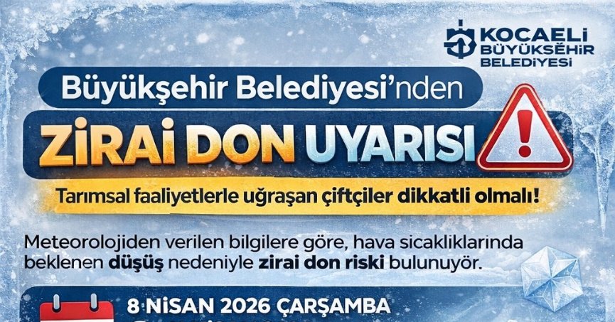 Büyükşehir’den üreticilere “zirai don” uyarısı