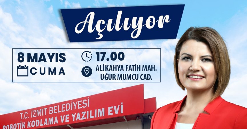 İzmit Belediyesi Robotik Kodlama ve Yazılım Evi yarın açılıyor